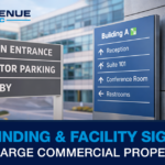 Wayfinding and Facility Signage for Large Commercial Properties